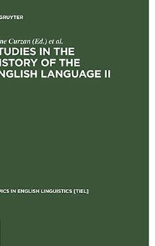 Studies in the History of the English Language II: Unfolding Conversations (Topics in English Linguistics [TiEL], 45)