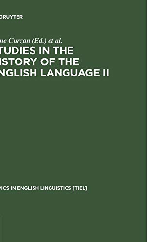 Studies in the History of the English Language II: Unfolding Conversations (Topics in English Linguistics [TiEL], 45)