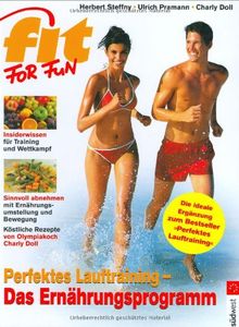 Perfektes Lauftraining - Das Ernährungsprogramm: Powerkost für Training und Wettkampf - Die 25 Top-Nahrungsmittel für den Erfolg - Köstliche ... für den Erfolg. Köstliche Fit-for-Fun-Rezepte