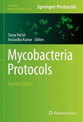 Mycobacteria Protocols (Methods in Molecular Biology, 2314, Band 2314)