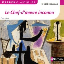Le chef-d'oeuvre inconnu : 1831-1837 : texte intégral