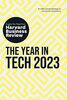 The Year in Tech, 2023: The Insights You Need from Harvard Business Review (HBR Insights Series)