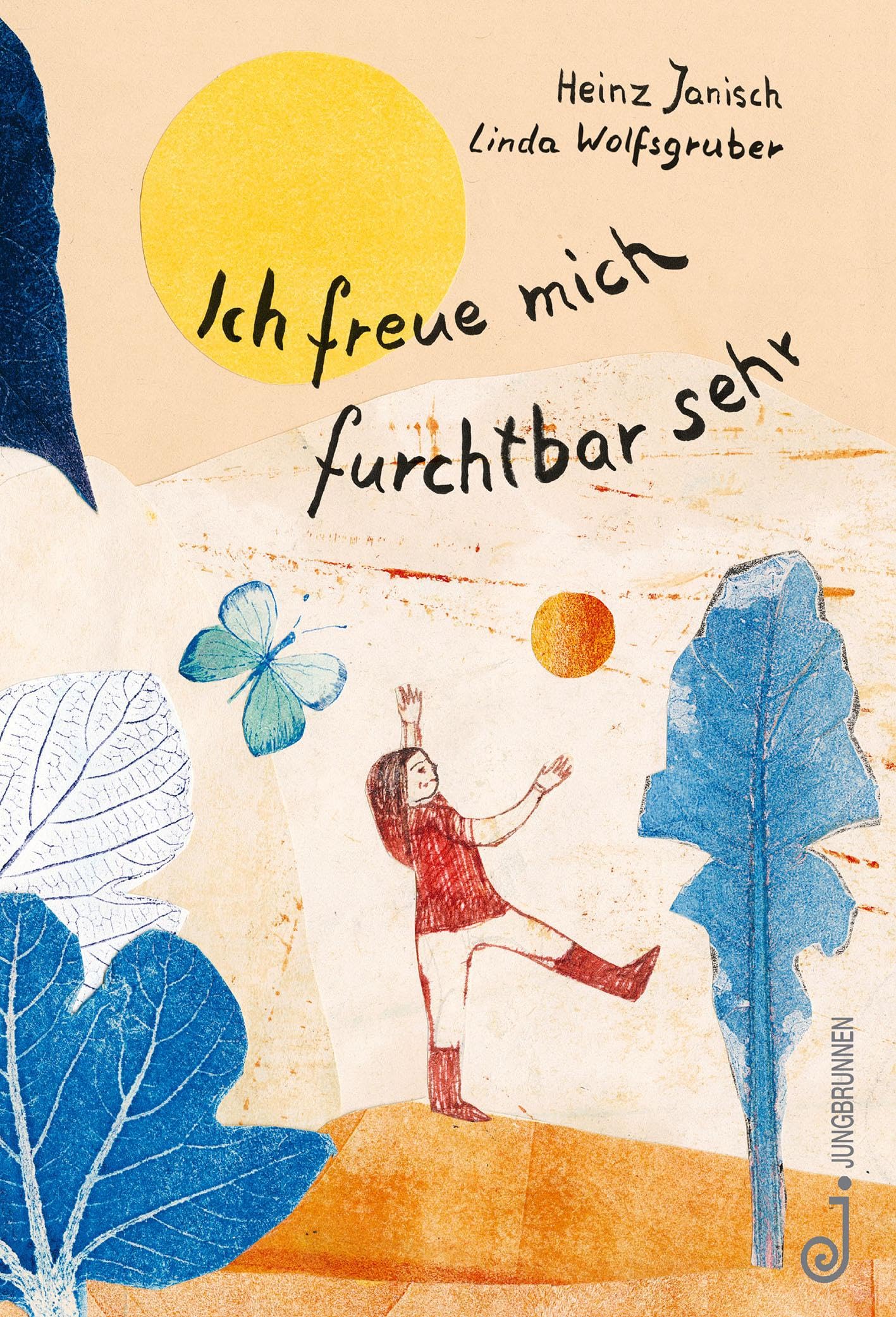 Ich freue mich furchtbar sehr: Kindergedichte mit feinem Blick auf den Alltag für die ganze Familie, ideales Geschenkbuch mit viel Humor und ... von Heinz Janisch und Linda Wolfsgruber