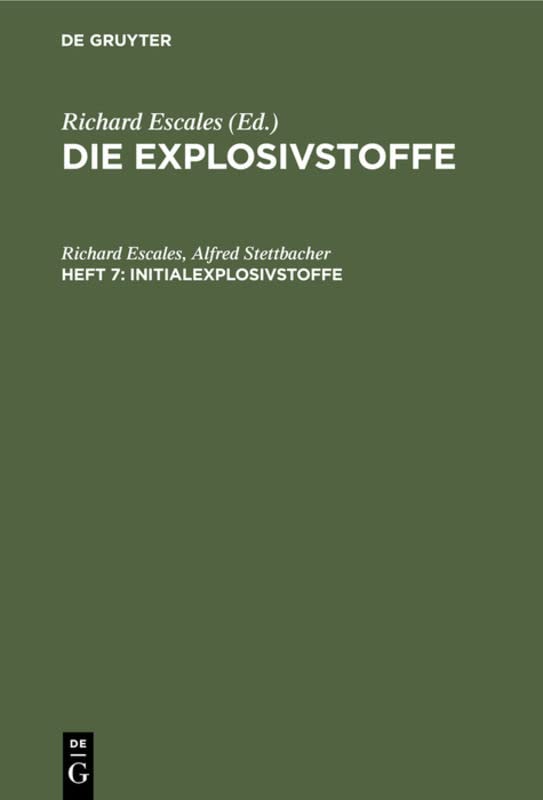 Initialexplosivstoffe (Die Explosivstoffe)