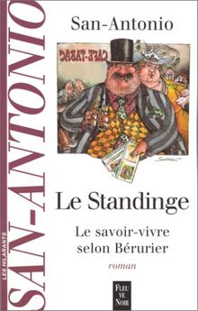 Le standinge, le savoir-vivre selon Bérurier