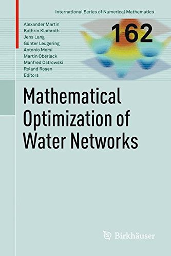 Mathematical Optimization of Water Networks (International Series of Numerical Mathematics)