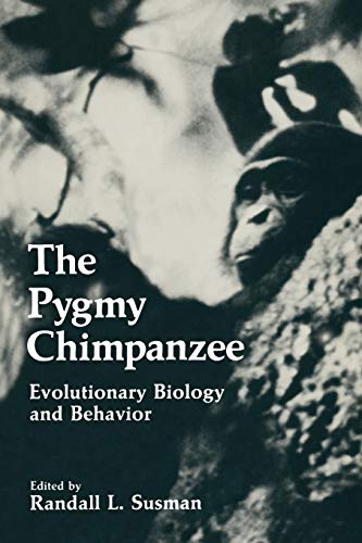 The Pygmy Chimpanzee: Evolutionary Biology and Behavior