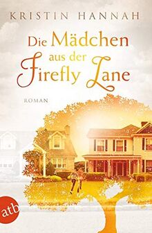 Die Mädchen aus der Firefly Lane: Immer für dich da