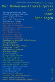 Die Preisträger des Bodensee-Literaturpreises der Stadt Überlingen seit Beginn (1954) und ihre Laudatoren