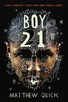 Boy21 (LITERATURA JUVENIL - Narrativa juvenil)