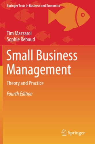 Small Business Management: Theory and Practice (Springer Texts in Business and Economics)