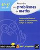Résoudre les problèmes de maths, 6e-5e, 12-13 ans : comprendre l'énoncé, trouver le raisonnement, rédiger la solution
