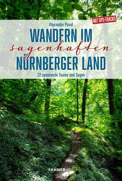Wandern im sagenhaften Nürnberger Land - Alexander Pavel Kartoniert (TB)
