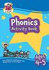 Phonics Activity Book for Ages 4-5 (Reception) (CGP Reception Activity Books and Cards)