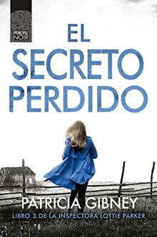 El secreto perdido (Noir, Band 9)