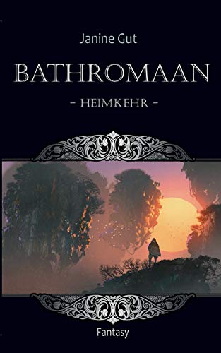 Bathromaan: Band 2 - Heimkehr (Bathromaan - Heimkehr)