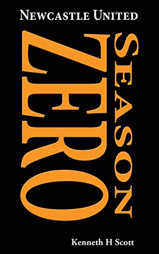Newcastle United 1892-93 ~ Season ZERO: Record of the 1892-93 season which completed the end of the 'Ends' and the beginning of the 'United'.