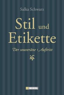 Stil und Etikette: Der souveräne Auftritt