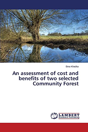 An assessment of cost and benefits of two selected Community Forest