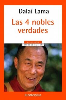 Las cuatro nobles verdades (AUTOAYUDA, Band 26208)