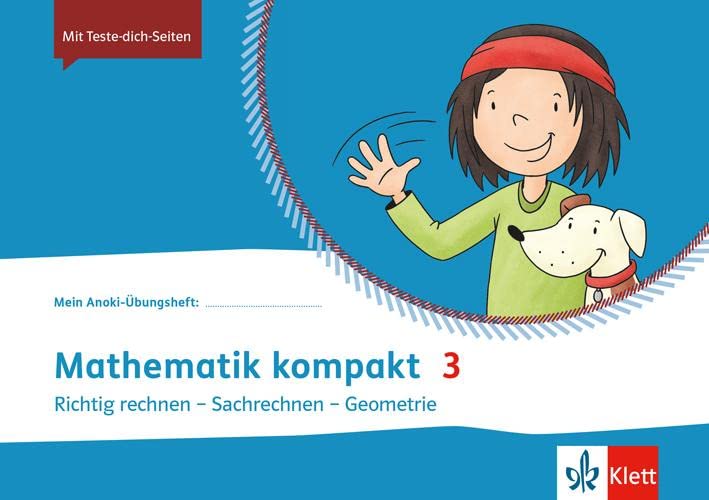Mein Anoki-Übungsheft   Mathematik kompakt 3 Richtig rechnen - Sachrechnen - Geometrie Geheftet