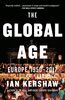 The Global Age: Europe 1950-2017 (The Penguin History of Europe, Band 9)
