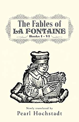 The Fables of La Fontaine: Books I - VI