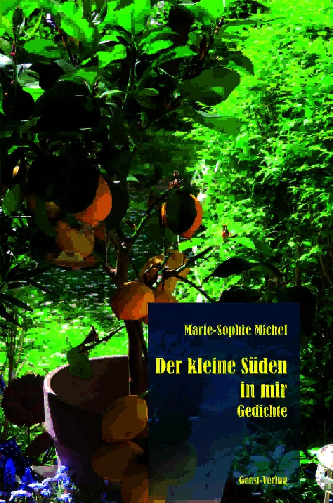 Michel, Marie-Sophie: Der kleine Süden in mir