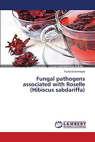 Fungal pathogens associated with Roselle (Hibiscus sabdariffa)