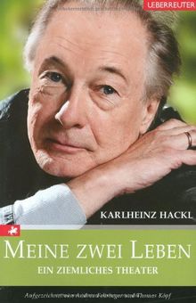 Meine zwei Leben: Ein ziemliches Theater