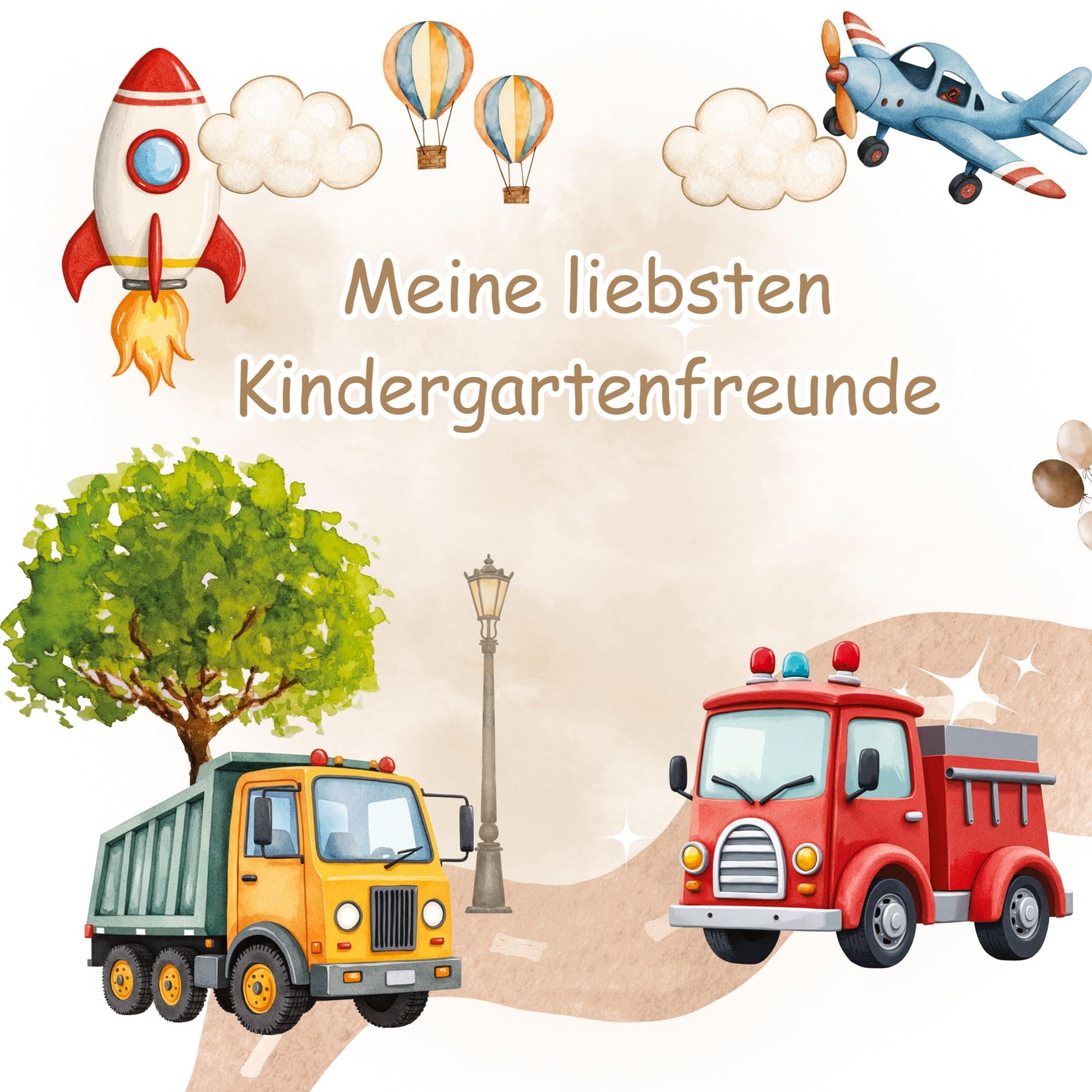 Meine liebsten Kindergartenfreunde - Abenteuer im Verkehr: Ein Ausfüllbuch für Kinder ab 3 Jahren