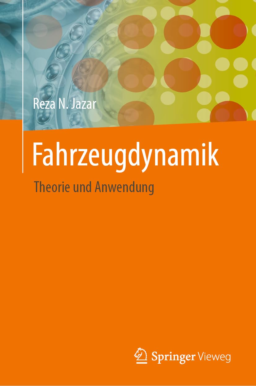 Fahrzeugdynamik: Theorie und Anwendung