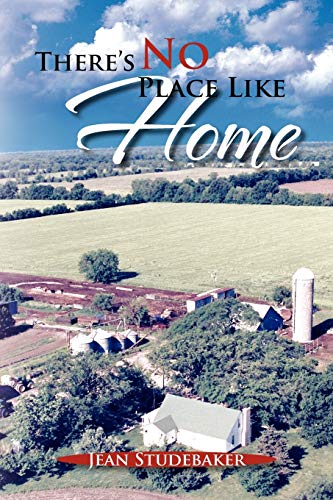 There's No Place Like Home: The oral histories of a Kansas Father