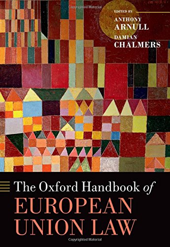 The Oxford Handbook of EU Law (Oxford Handbooks in Law)