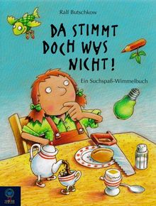 Da stimmt doch was nicht!: Ein Suchspaß-Wimmelbuch