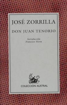 Don Juan Tenorio (Nueva Austral Series, Band 51)