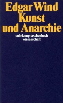 Kunst und Anarchie: Die Reith Lectures 1960 (suhrkamp taschenbuch wissenschaft)