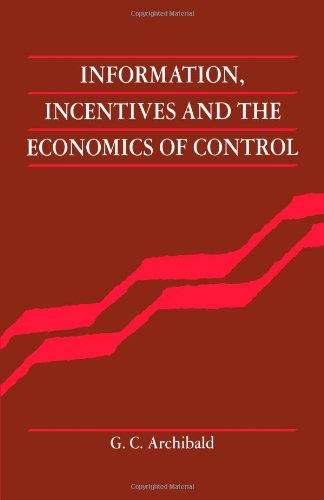 Information Incentives Econ Control