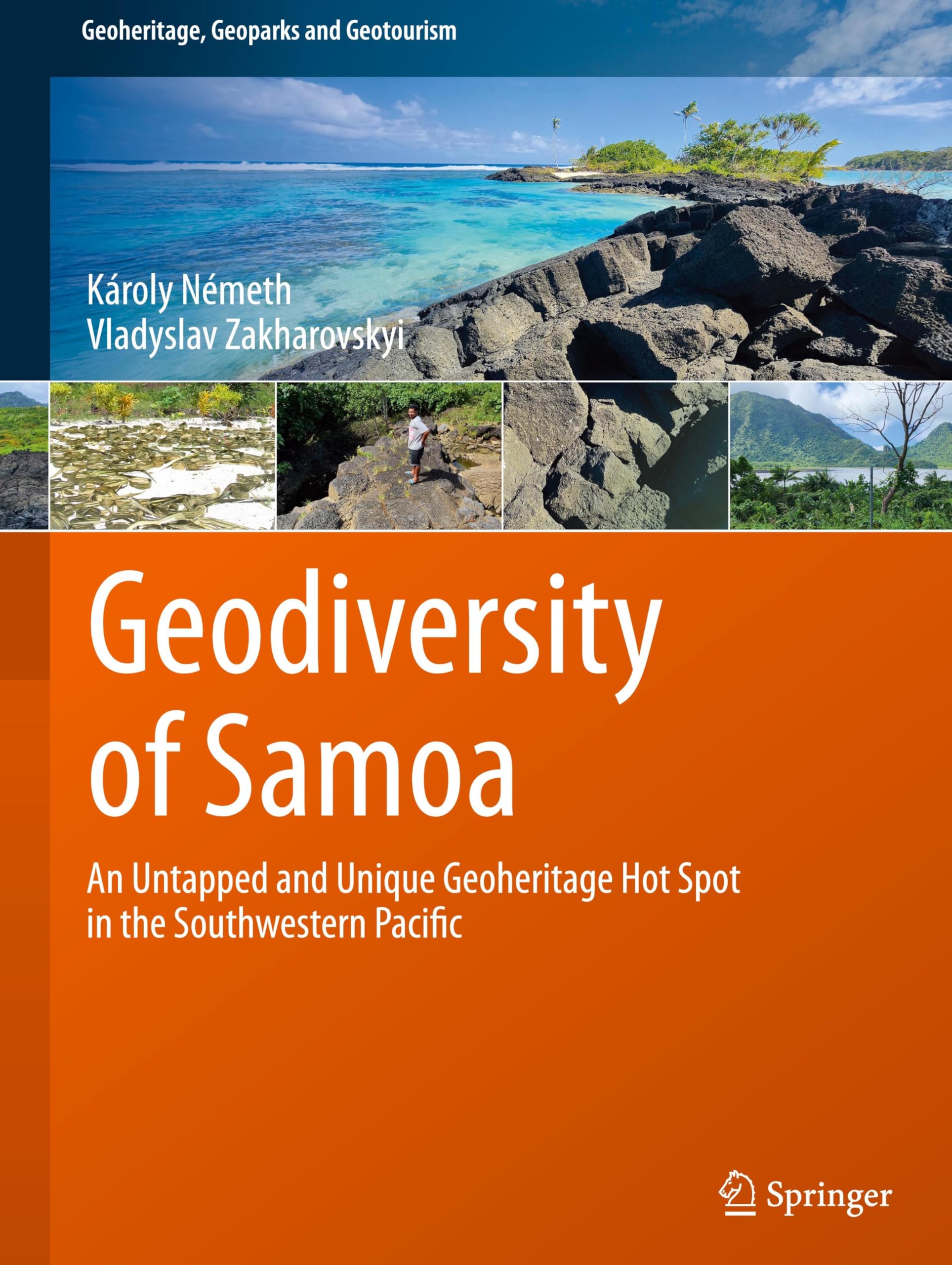 Geodiversity of Samoa: An Untapped and Unique Geoheritage Hot Spot in the Southwestern Pacific (Geoheritage, Geoparks and Geotourism)