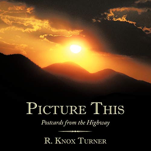 Picture This: Postcards from the Highway