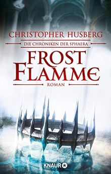 Frostflamme: Die Chroniken der Sphaera