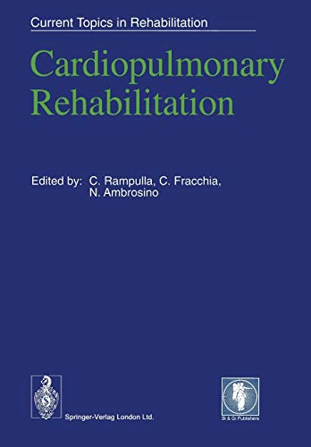 Cardiopulmonary Rehabilitation (Current Topics in Rehabilitation)
