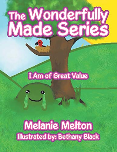 The Wonderfully Made Series: I Am of Great Value