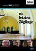 Die letzten Zöglinge