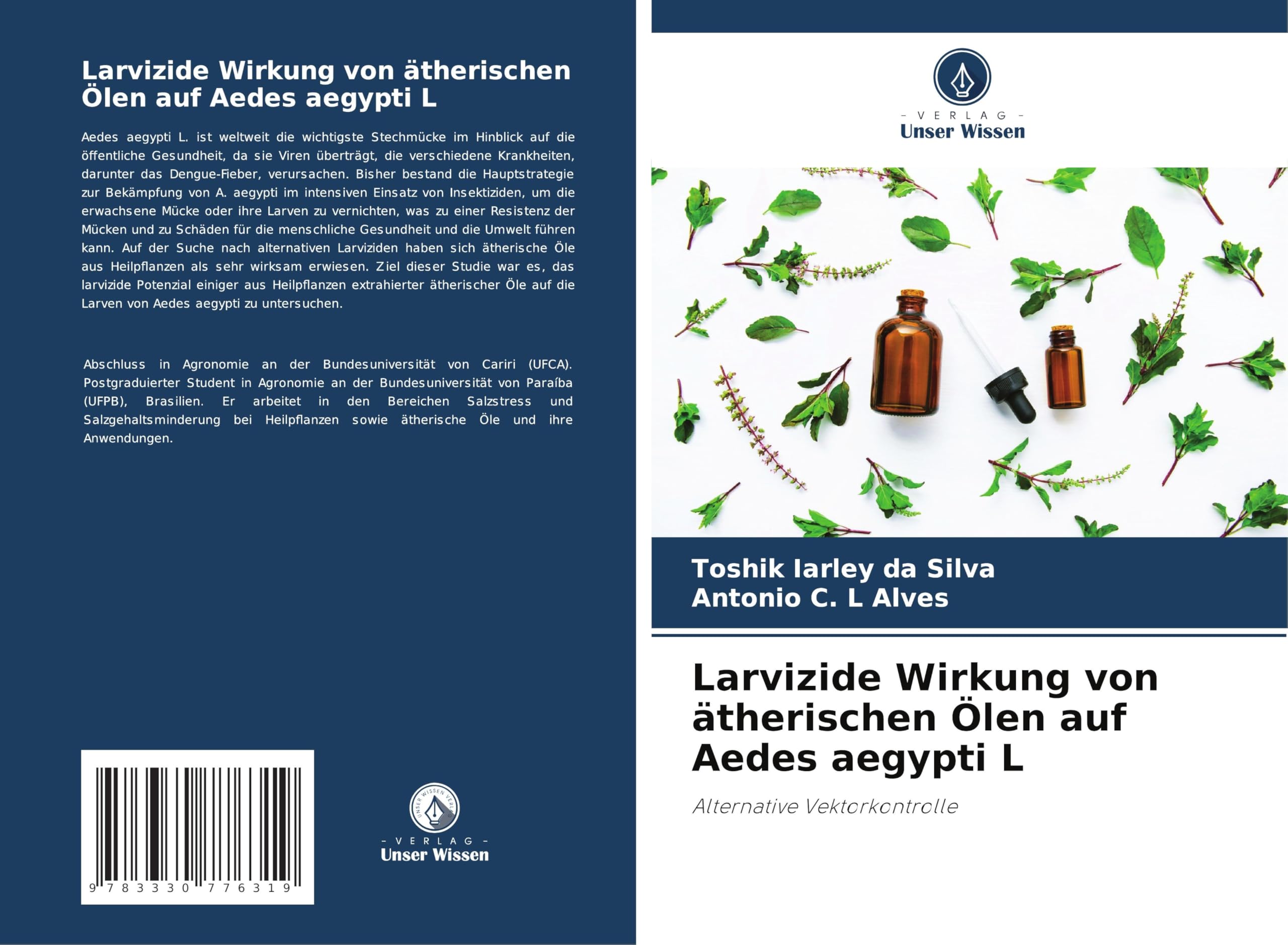 Larvizide Wirkung von ätherischen Ölen auf Aedes aegypti L: Alternative Vektorkontrolle