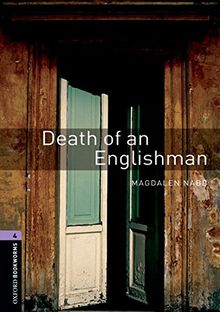 Oxford Bookworms Library: 9. Schuljahr, Stufe 2 - Death of an Englishman: Reader