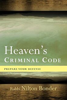 Heaven's Criminal Code: Prepare your Defense