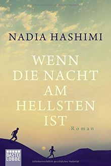 Wenn die Nacht am hellsten ist: Roman