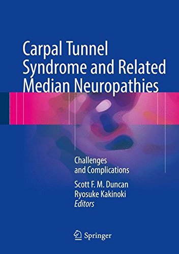 Carpal Tunnel Syndrome and Related Median Neuropathies: Challenges and Complications