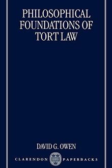 Philosophical Foundations of Tort Law